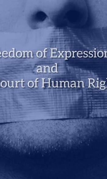 Freedom of Expression and the Court of Human Rights