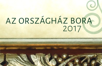 Az Országház Bora 2017